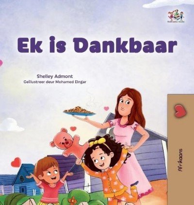 I am Thankful - in Afrikaans only (HC)