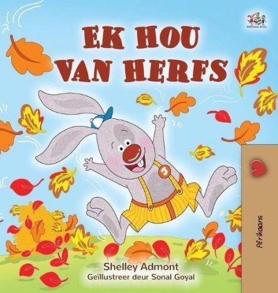 I Love Autumn - in Afrikaans only (HC)