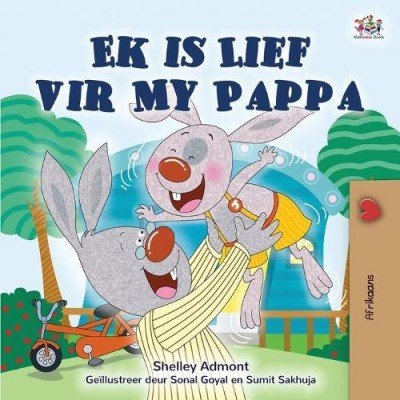 I Love My Dad - in Afrikaans only (PB)