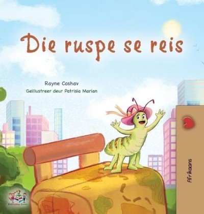 The traveling Caterpillar - in Afrikaans only (HC)