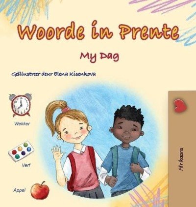 Words in Pictures - My Day - in Afrikaans only (HC)