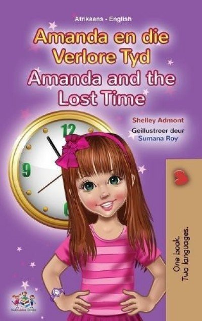 Amanda and the Lost Time - in Afrikaans and English (HC)