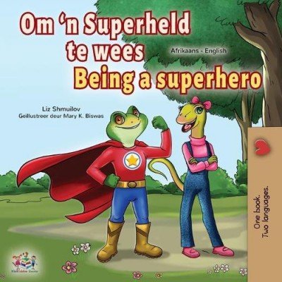 Being a Superhero - in Afrikaans and English (PB)