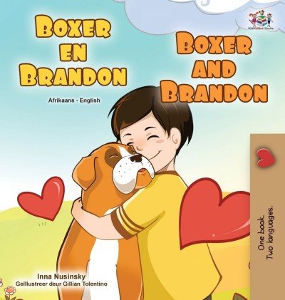 Boxer and Brandon - in Afrikaans and English (HC)