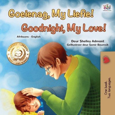 Goodnight, My Love!  -  in Afrikaans and English   (PB)