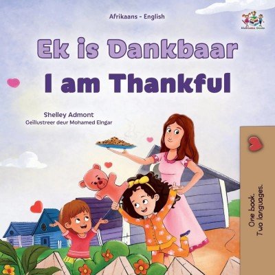 I am Thankful - in Afrikaans and English (PB)