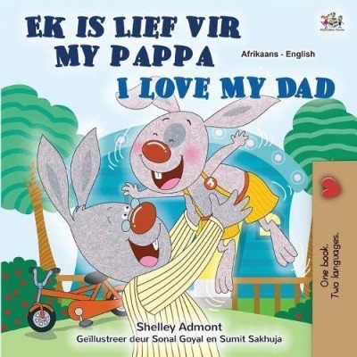 I Love My Dad  -  in Afrikaans and English   (PB)