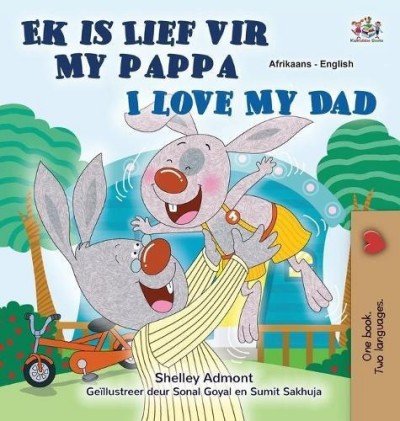 I Love My Dad  -  in Afrikaans and English   (HC)