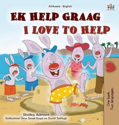 I Love to Help - in Afrikaans and English (HC)