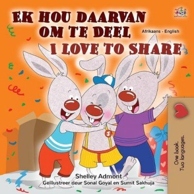 I Love to Share  -  in Afrikaans and English   (PB)