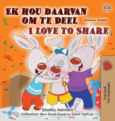 I Love to Share  -  in Afrikaans and English   (HC)