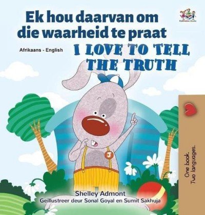 I Love to Tell the Truth  -  in Afrikaans and English   (HC)