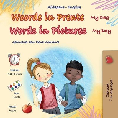 Words in Pictures - My Day - in Afrikaans and English (PB)