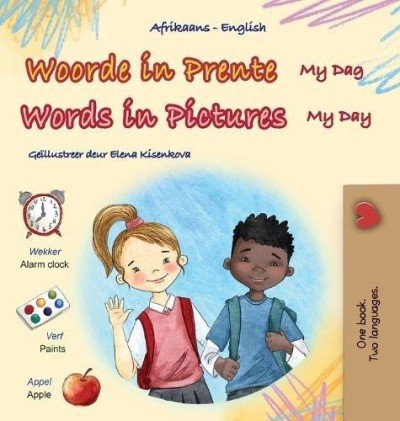 Words in Pictures - My Day - in Afrikaans and English (HC)