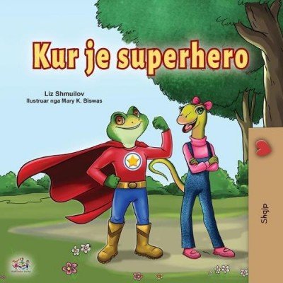 Being a Superhero - in Albanian only (PB)