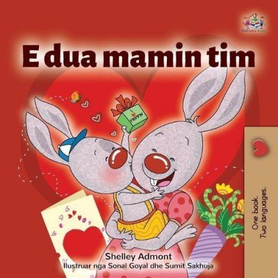 I Love My Mom - in Albanian only (PB)