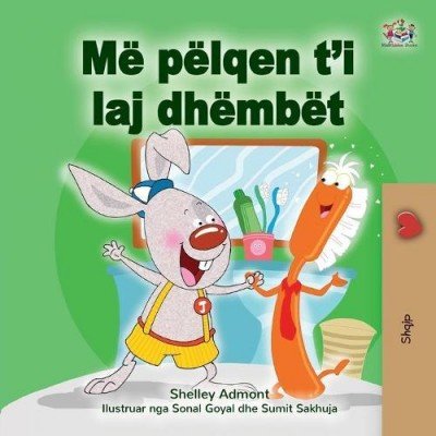I Love to Brush My Teeth  -  in Albanian only   (PB)