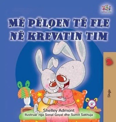 I Love to Sleep in My Own Bed - in Albanian only (HC)