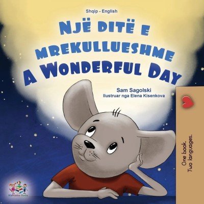 A wonderful Day - in Albanian and English (PB)