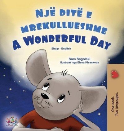 A wonderful Day - in Albanian and English (HC)
