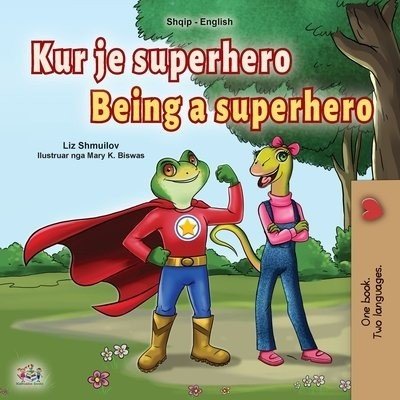 Being a Superhero - in Albanian and English (PB)