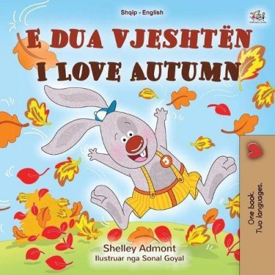 I Love Autumn - in Albanian and English (PB)