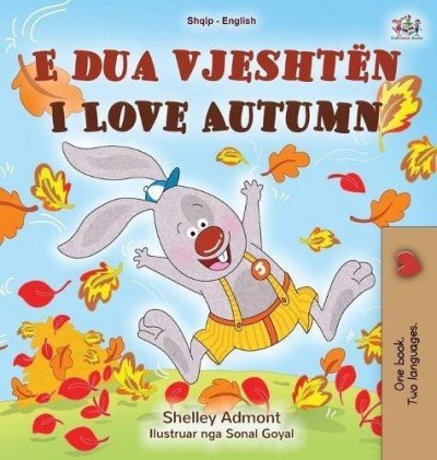 I Love Autumn - in Albanian and English (HC)