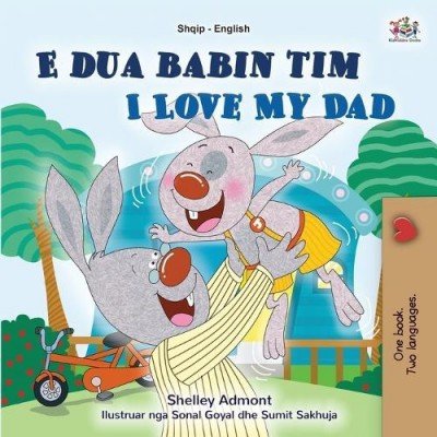 I Love My Dad - in Albanian and English (PB)