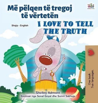 I Love to Tell the Truth  -  in Albanian and English   (HC)