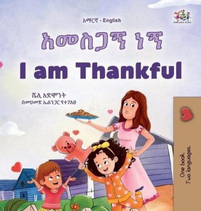 I am Thankful - in Amharic and English (HC)