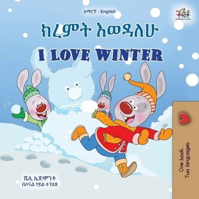 I Love Winter - in Amharic and English (PB)