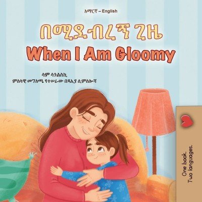 When I am Gloomy - in Amharic and English (PB)