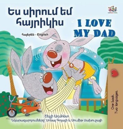 I Love My Dad - in Armenian and English (HC)