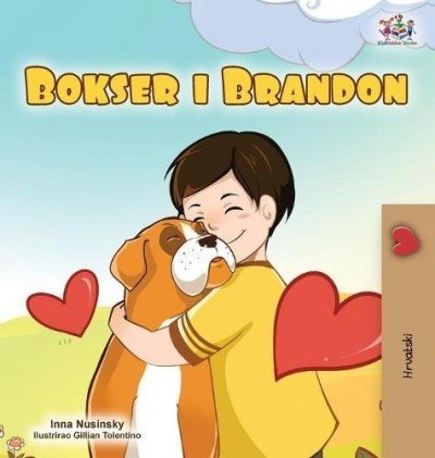 Boxer and Brandon - in Croatian only (HC)