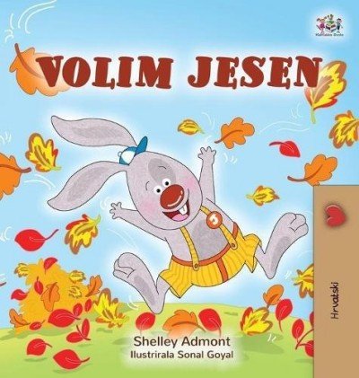 I Love Autumn - in Croatian only (HC)