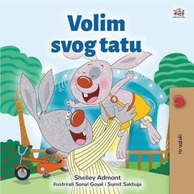 I Love My Dad - in Croatian only (PB)