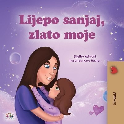 Sweet Dreams, My Love  -  in Croatian only   (PB)