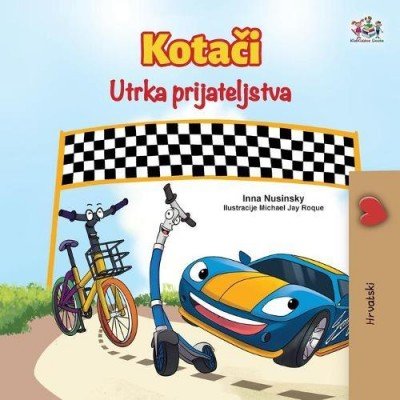 The Wheels: The Friendship Race - in Croatian only (PB)