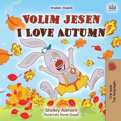 I Love Autumn - in Croatian and English (PB)
