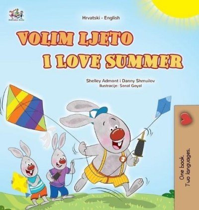I Love Summer - in Croatian and English (HC)