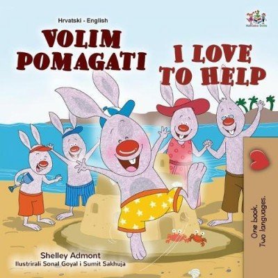 I Love to Help - in Croatian and English (PB)