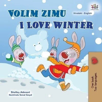 I Love Winter - in Croatian and English (PB)