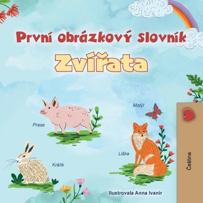 First Picture Dictionary - Animals  -  in Czech only   (PB)