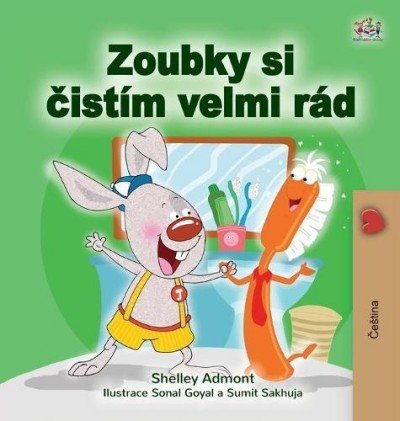 I Love to Brush My Teeth - in Czech only (HC)