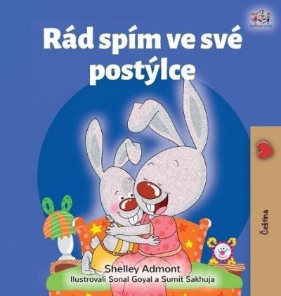 I Love to Sleep in My Own Bed  -  in Czech only   (HC)