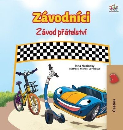 The Wheels: The Friendship Race - in Czech only (HC)