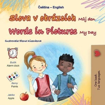 Words in Pictures - My Day - in Czech and English (PB)