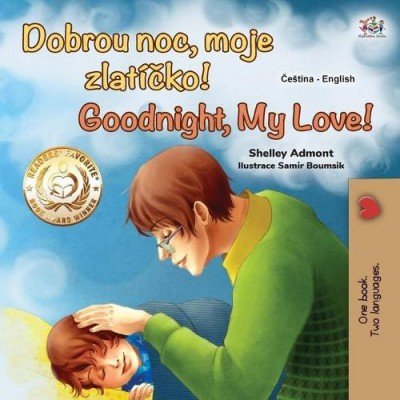 Goodnight, My Love!  -  in Czech and English   (PB)