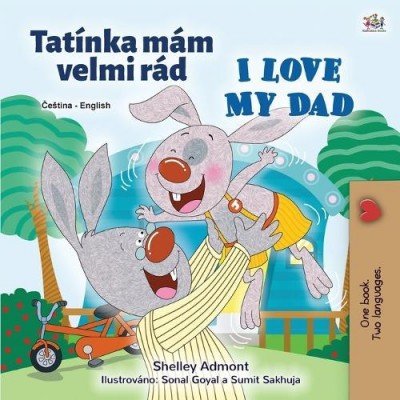 I Love My Dad - in Czech and English (PB)