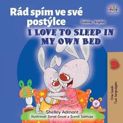 I Love to Sleep in My Own Bed  -  in Czech and English   (PB)